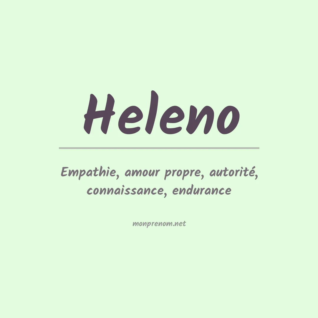 Signification du Prénom Heleno