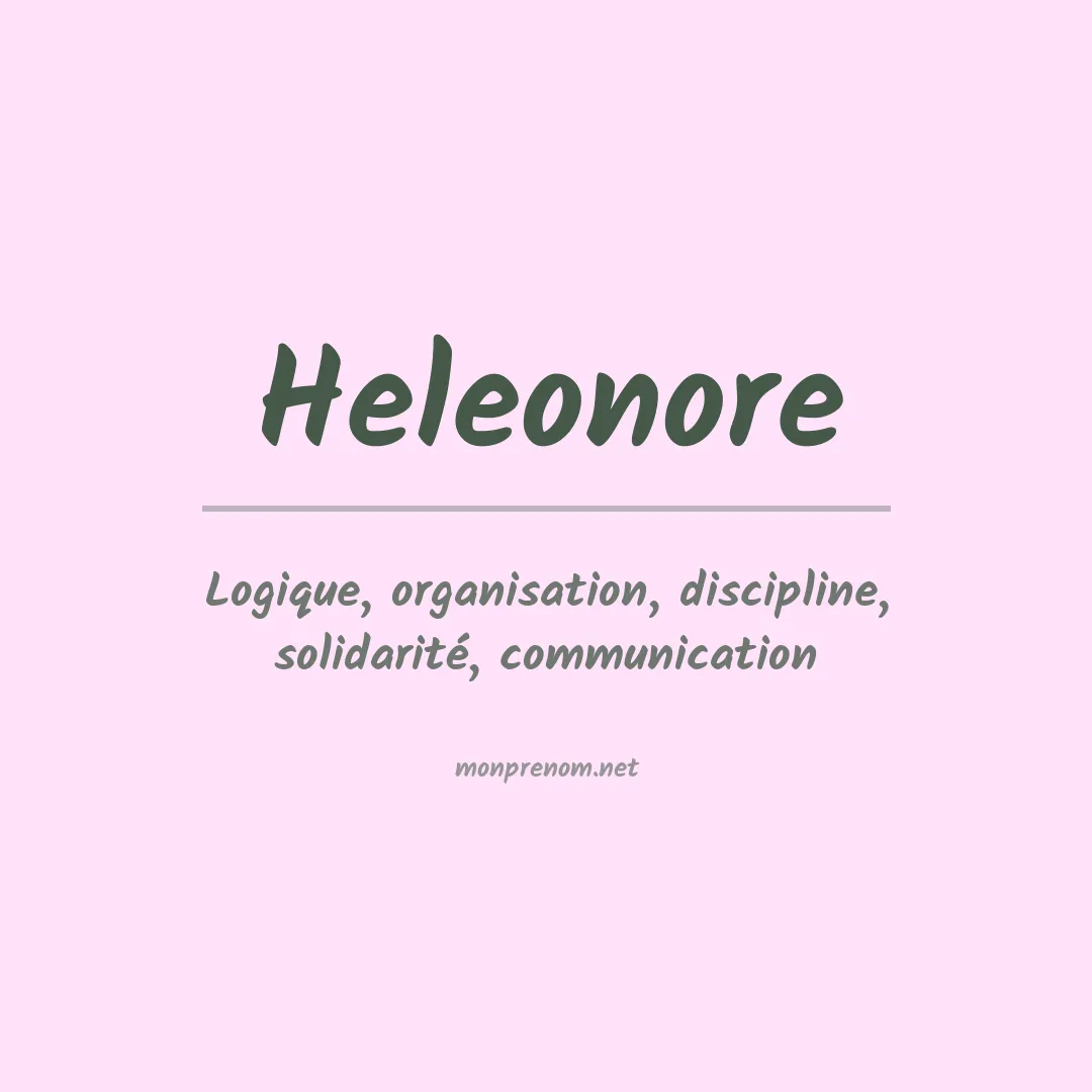 Signification du Prénom Heleonore Signification du Prénom Heleonore
