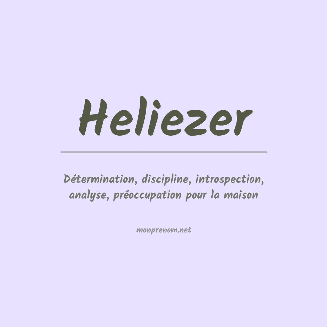 Signification du Prénom Heliezer