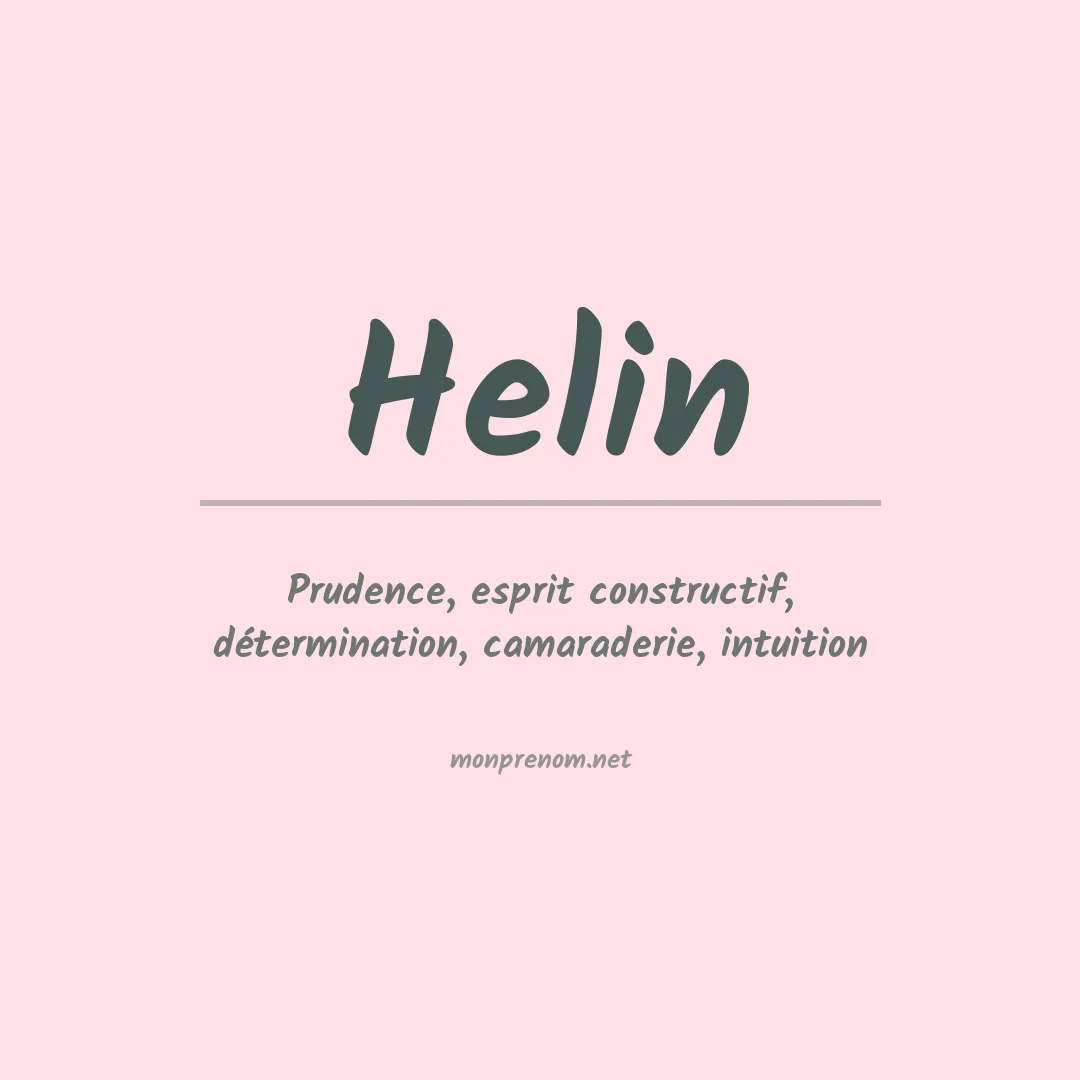 Signification du Prénom Helin