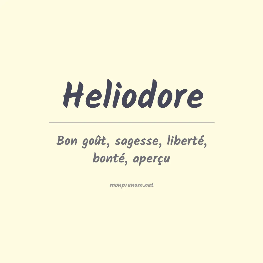 Signification du Prénom Heliodore Signification du Prénom Heliodore