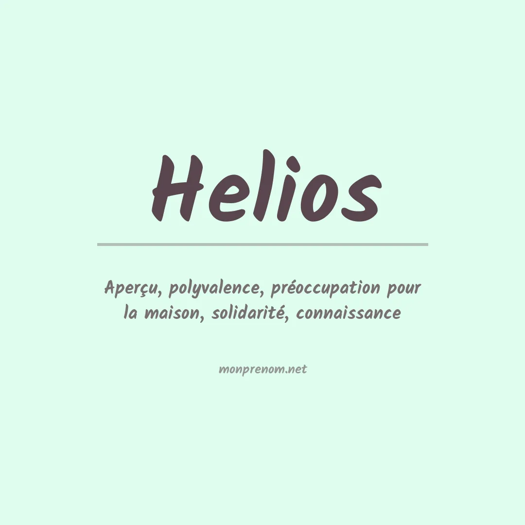 Signification du Prénom Helios Signification du Prénom Helios