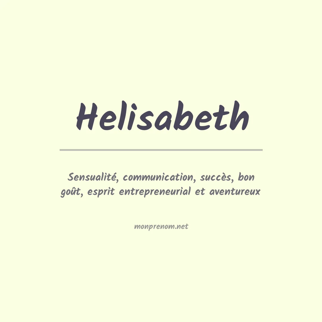 Signification du Prénom Helisabeth