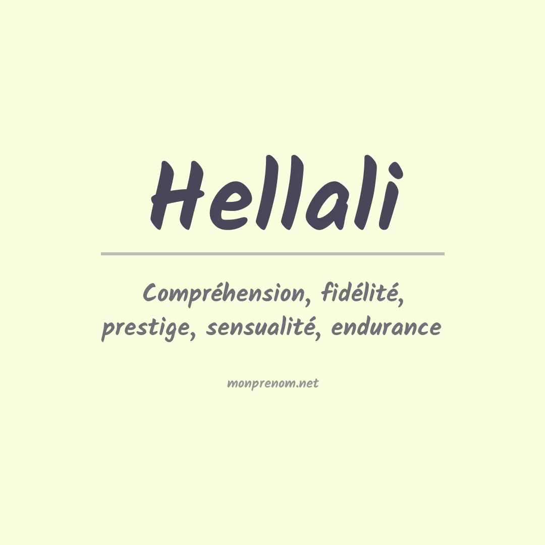 Signification du Prénom Hellali Signification du Prénom Hellali