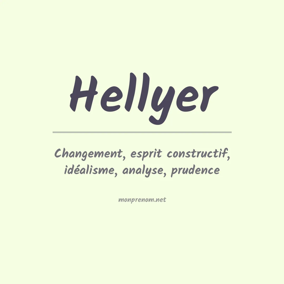 Signification du Prénom Hellyer