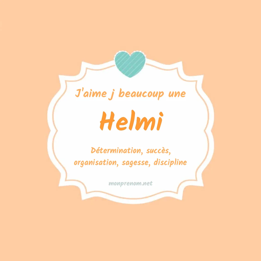 j'aime beaucoup Helmi