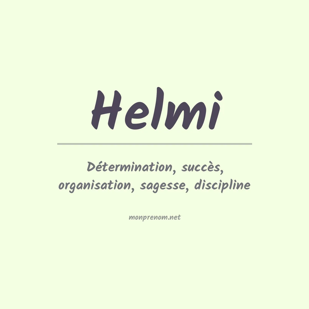 Signification du Prénom Helmi