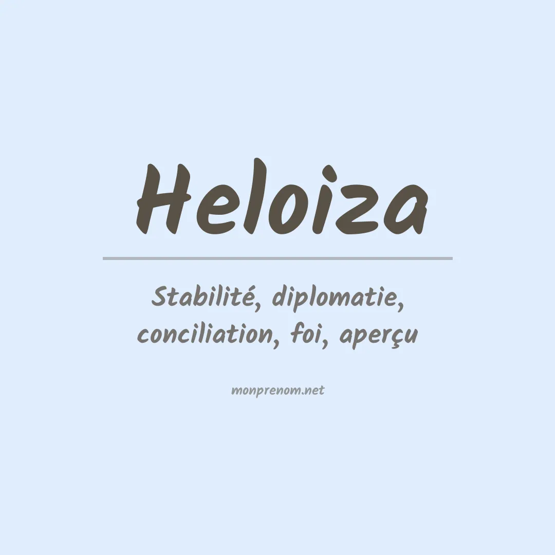 Signification du Prénom Heloiza