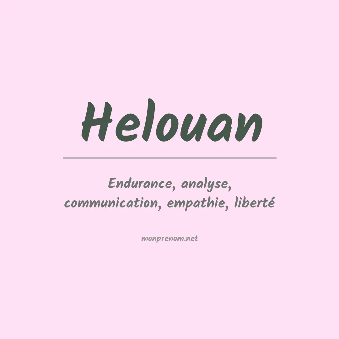 Signification du Prénom Helouan Signification du Prénom Helouan
