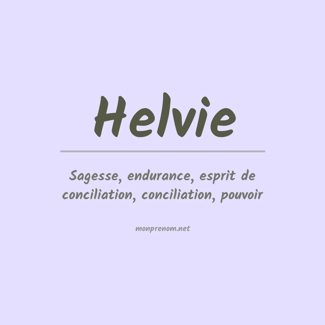 Signification du Prénom Helvie