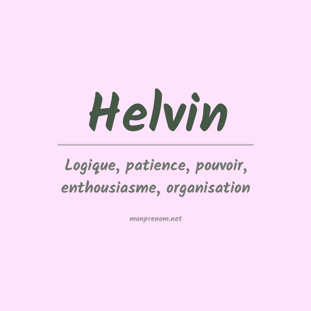 Signification du Prénom Helvin