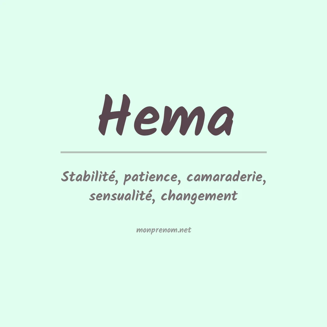 Signification du Prénom Hema