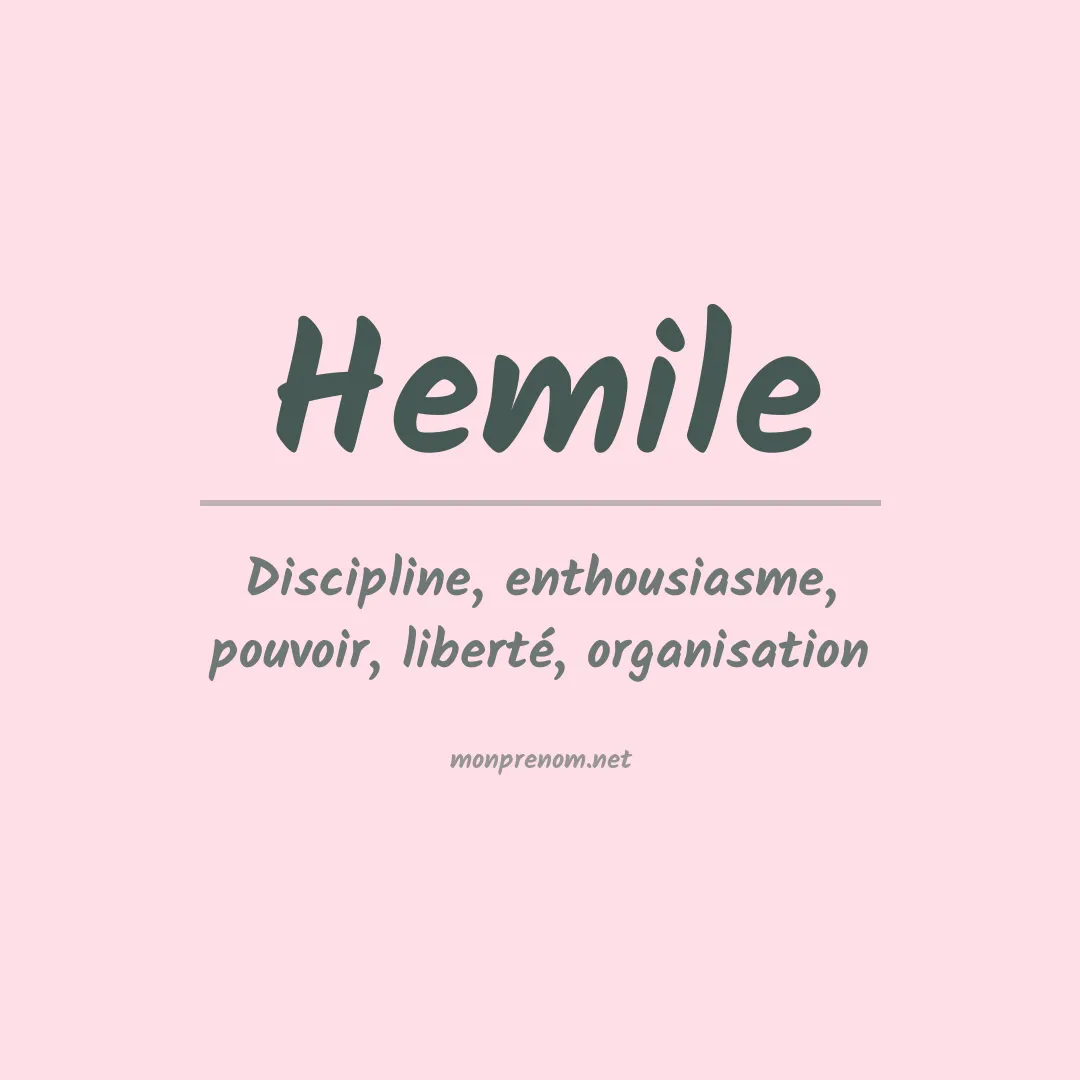 Signification du Prénom Hemile