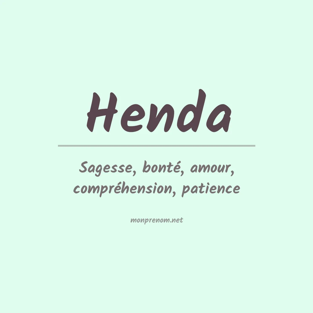 Signification du Prénom Henda Signification du Prénom Henda