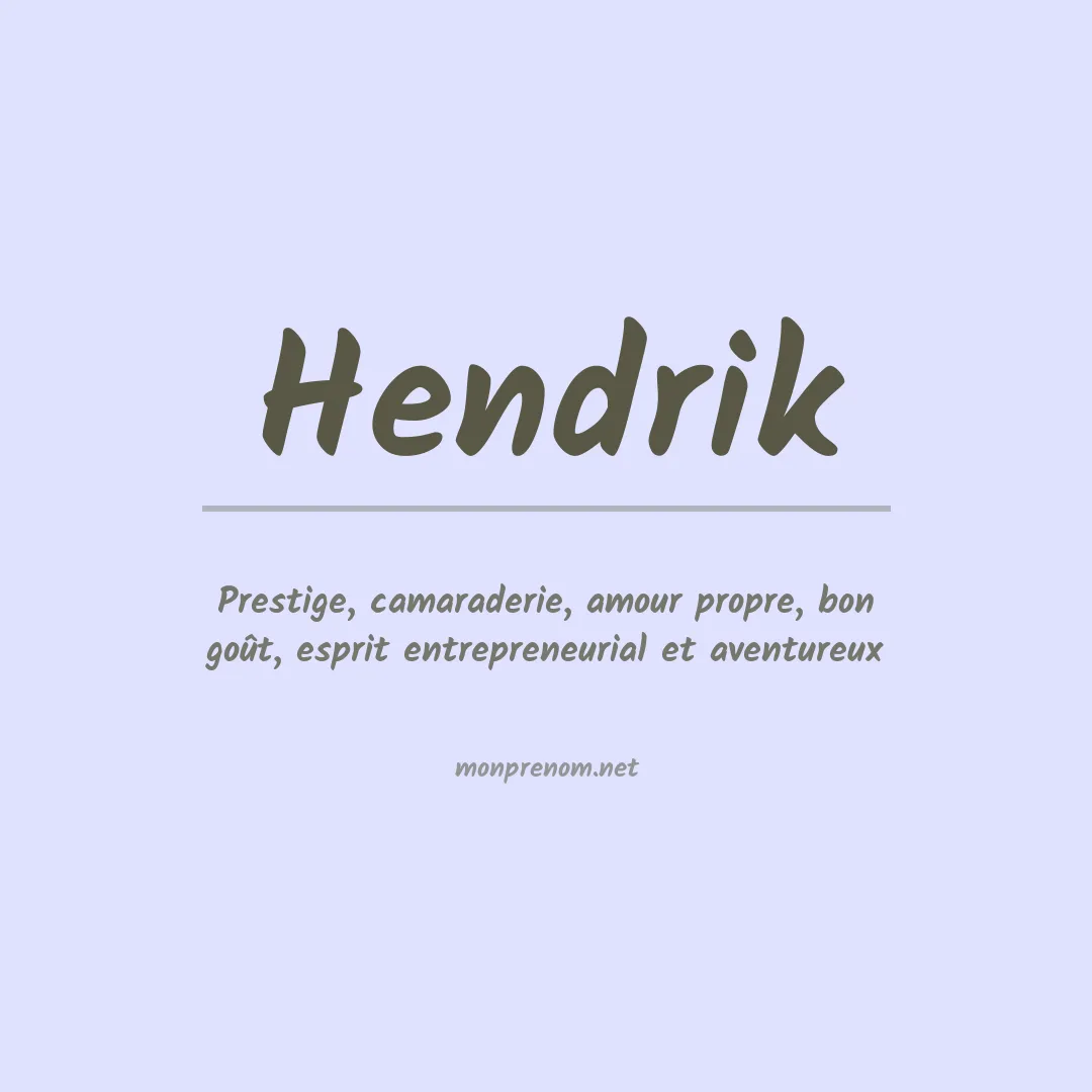 Signification du Prénom Hendrik