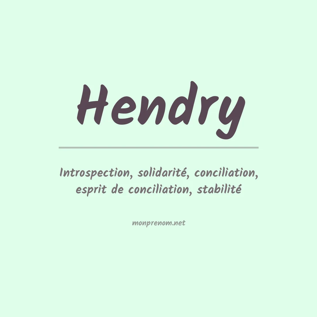 Signification du Prénom Hendry
