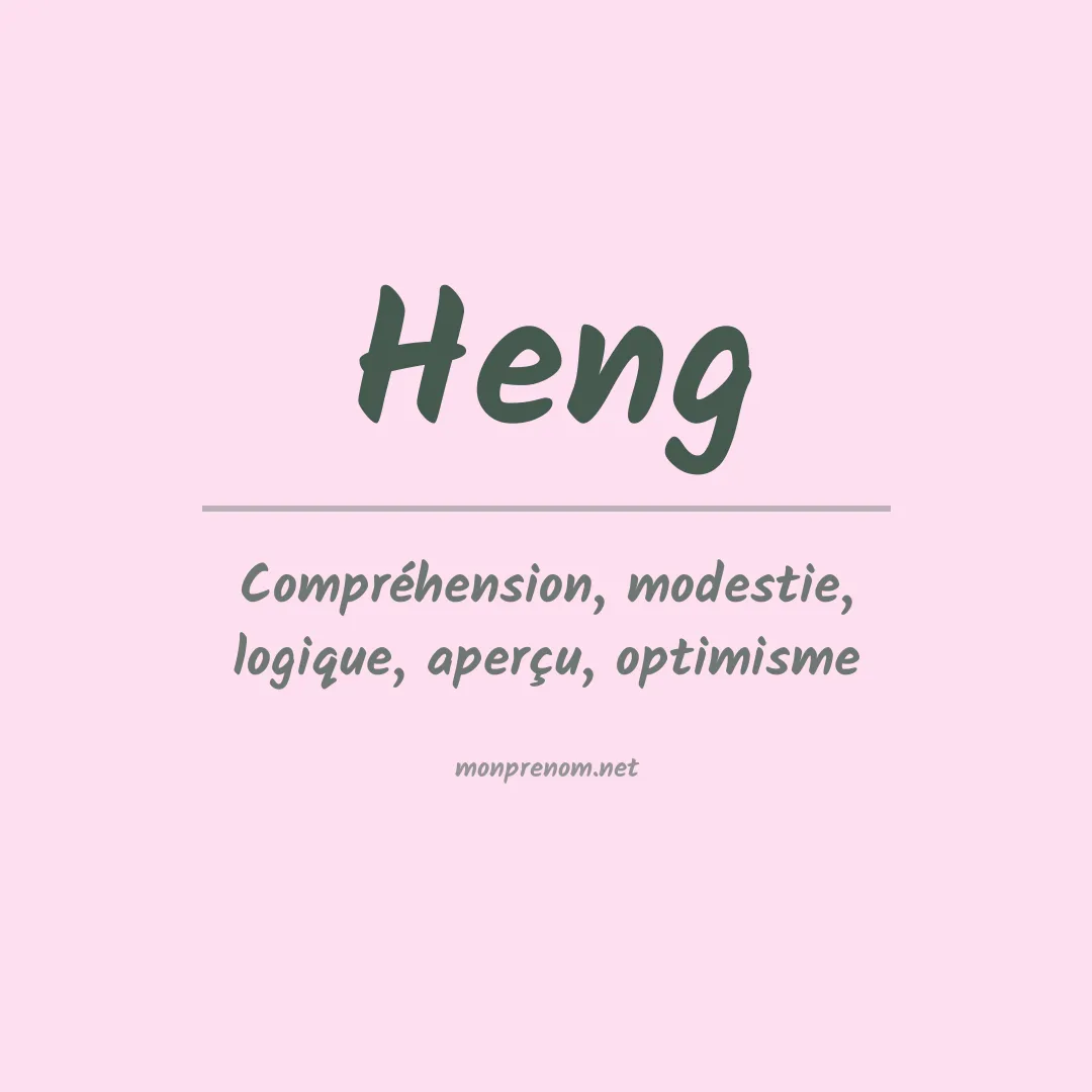 Signification du Prénom Heng