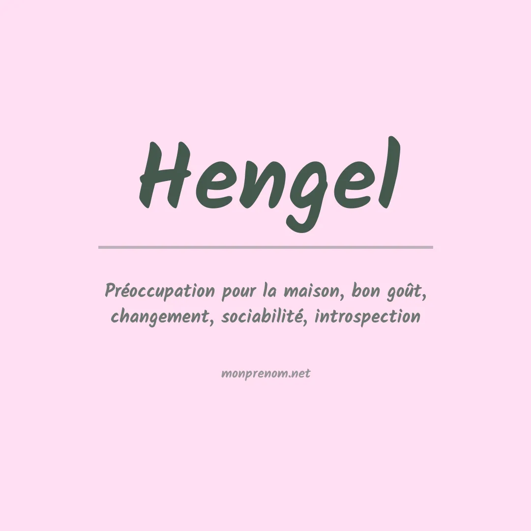 Signification du Prénom Hengel