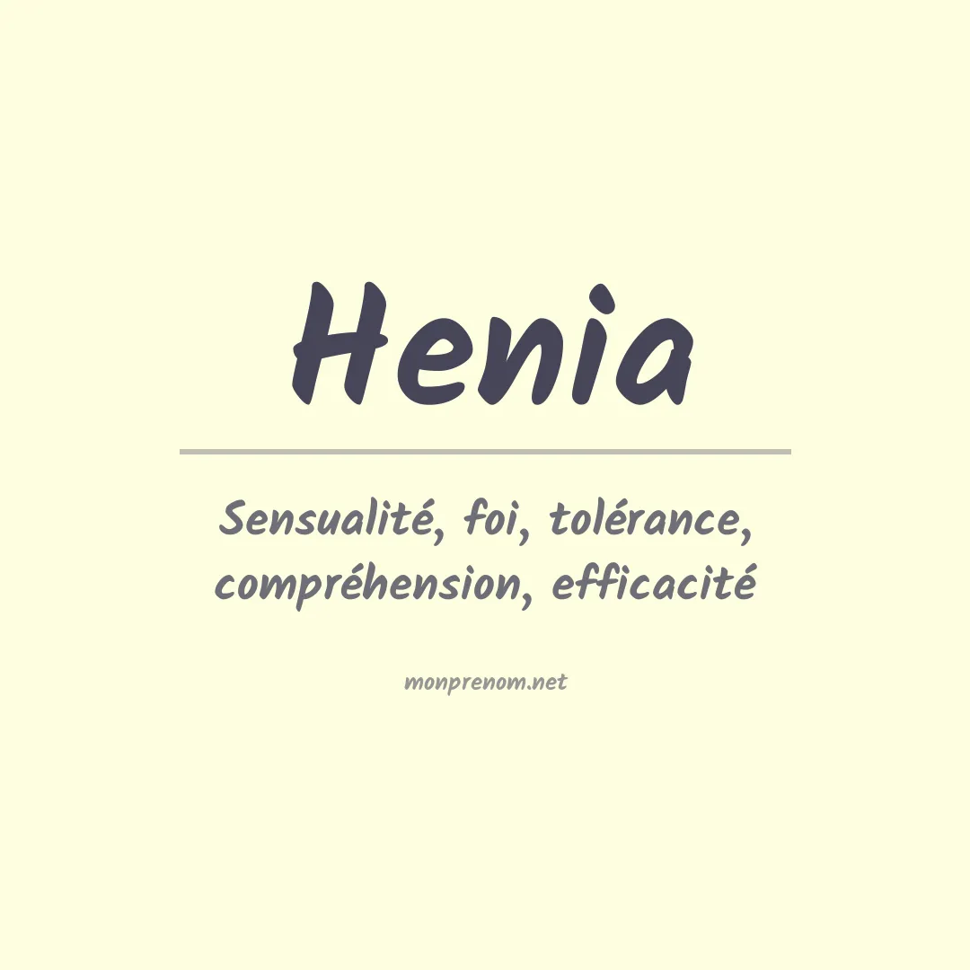 Signification du Prénom Henia