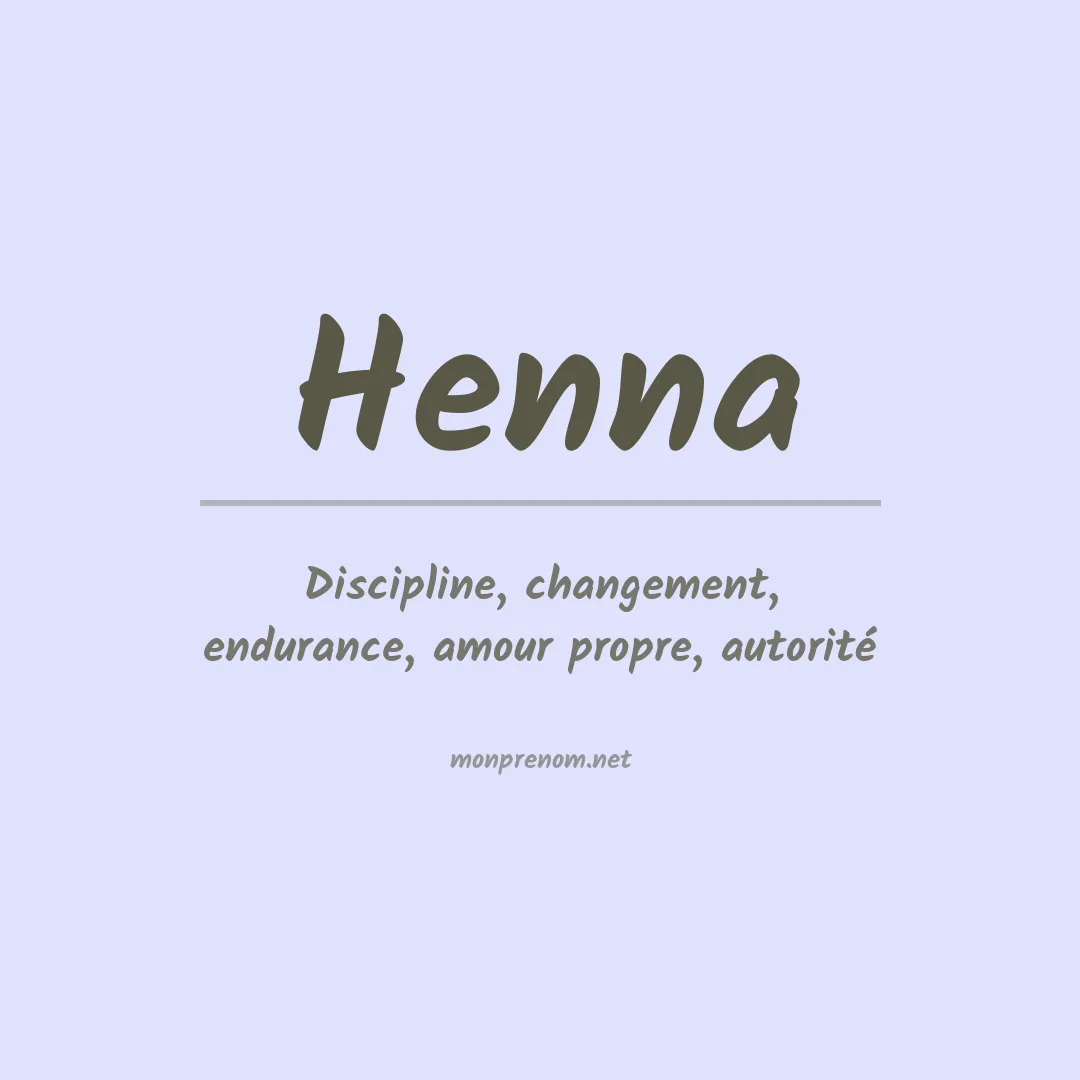 Signification du Prénom Henna