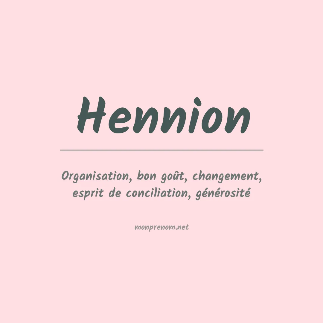 Signification du Prénom Hennion