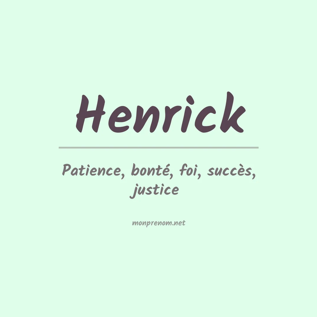 Signification du Prénom Henrick