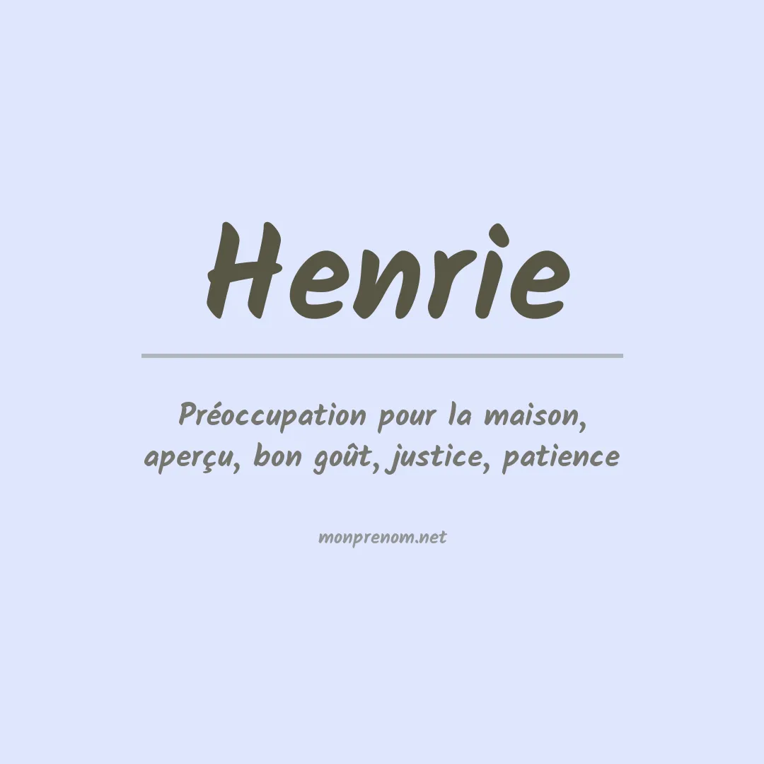 Signification du Prénom Henrie