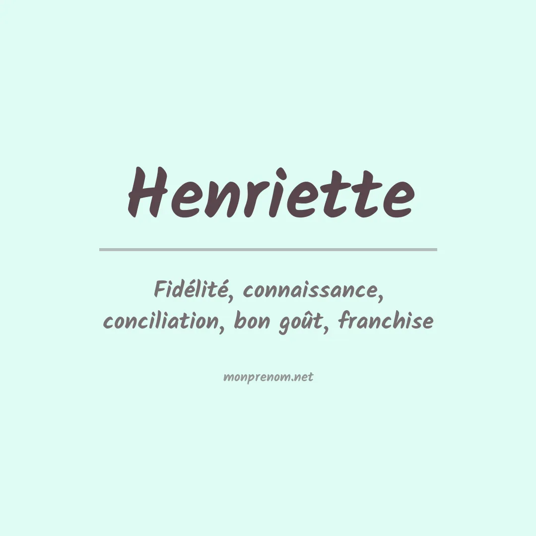 Signification du Prénom Henriette