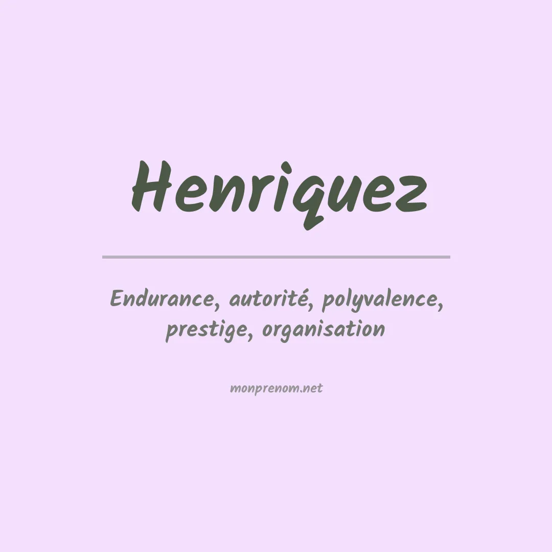 Signification du Prénom Henriquez