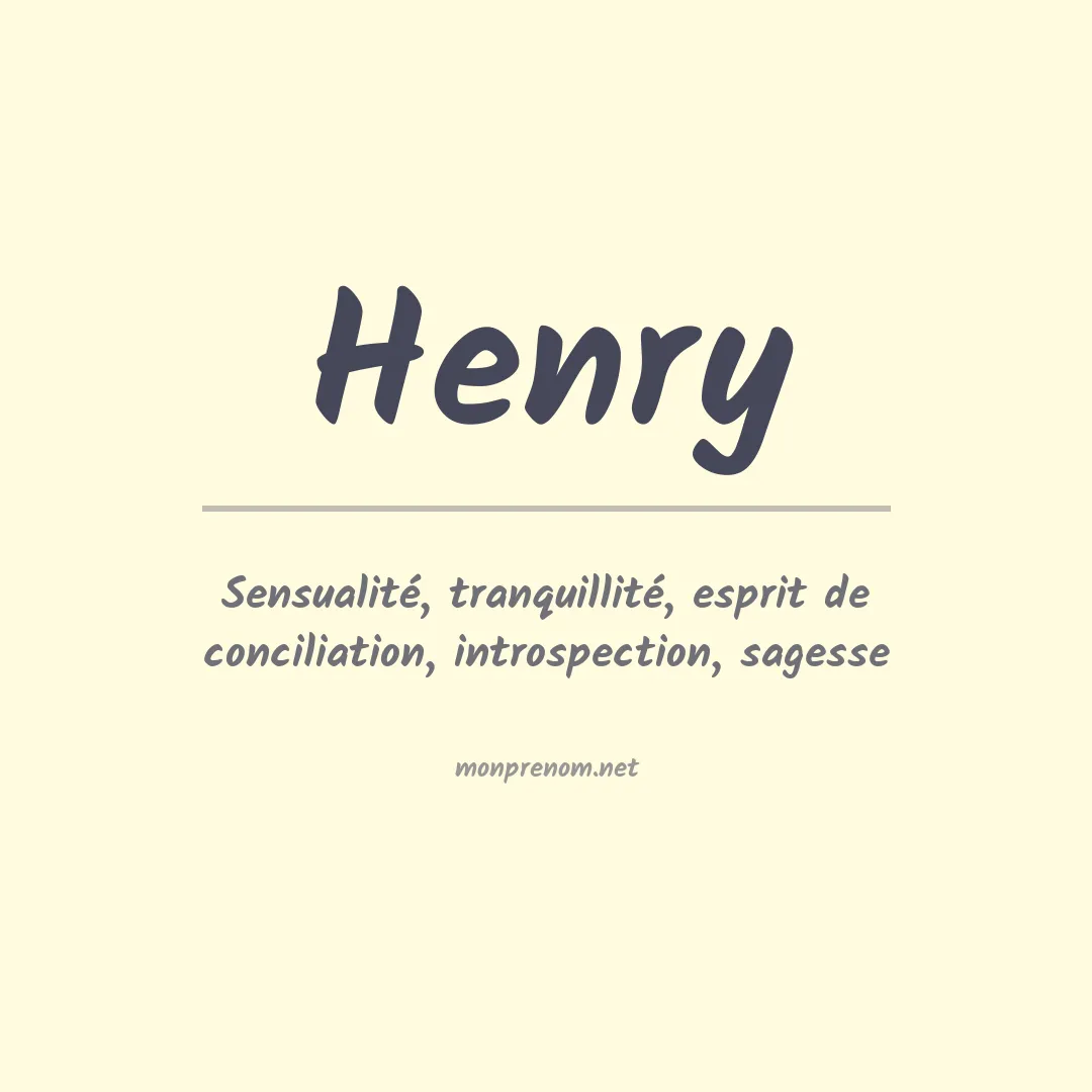 Signification du Prénom Henry