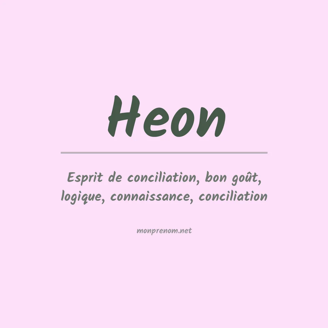 Signification du Prénom Heon