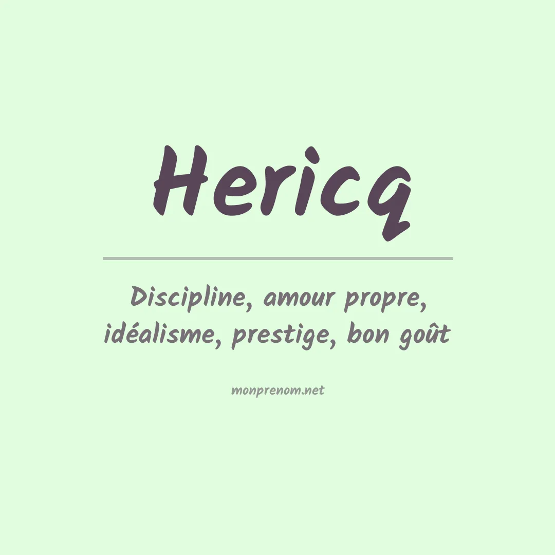 Signification du Prénom Hericq Signification du Prénom Hericq