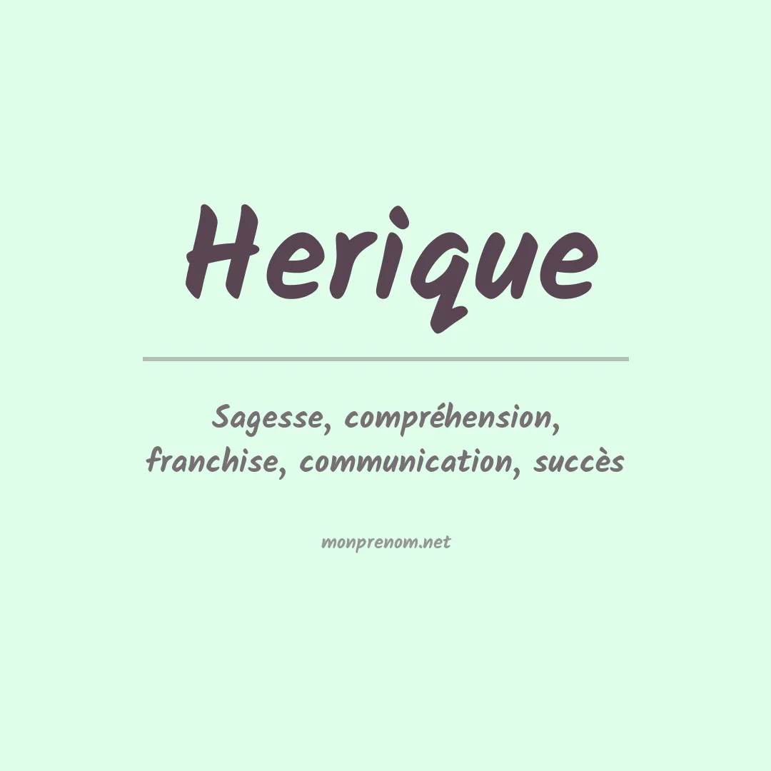 Signification du Prénom Herique Signification du Prénom Herique