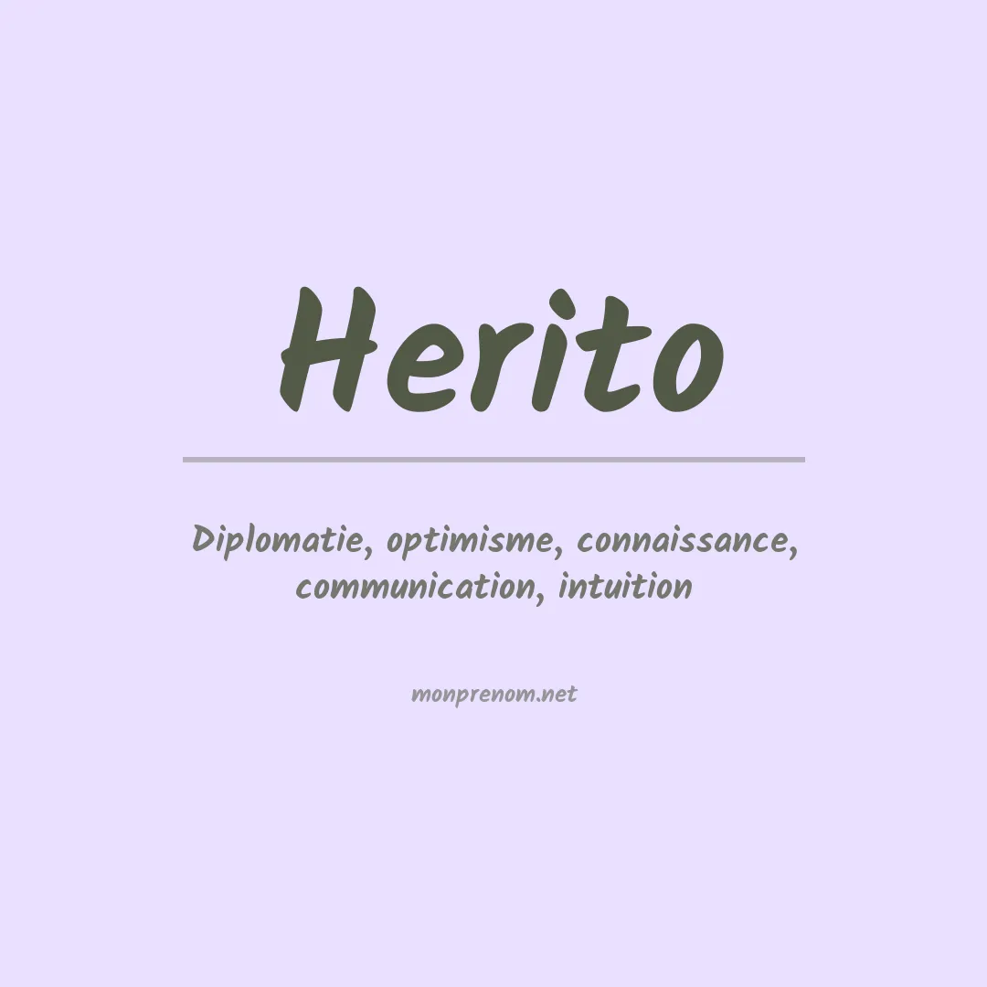 Signification du Prénom Herito Signification du Prénom Herito