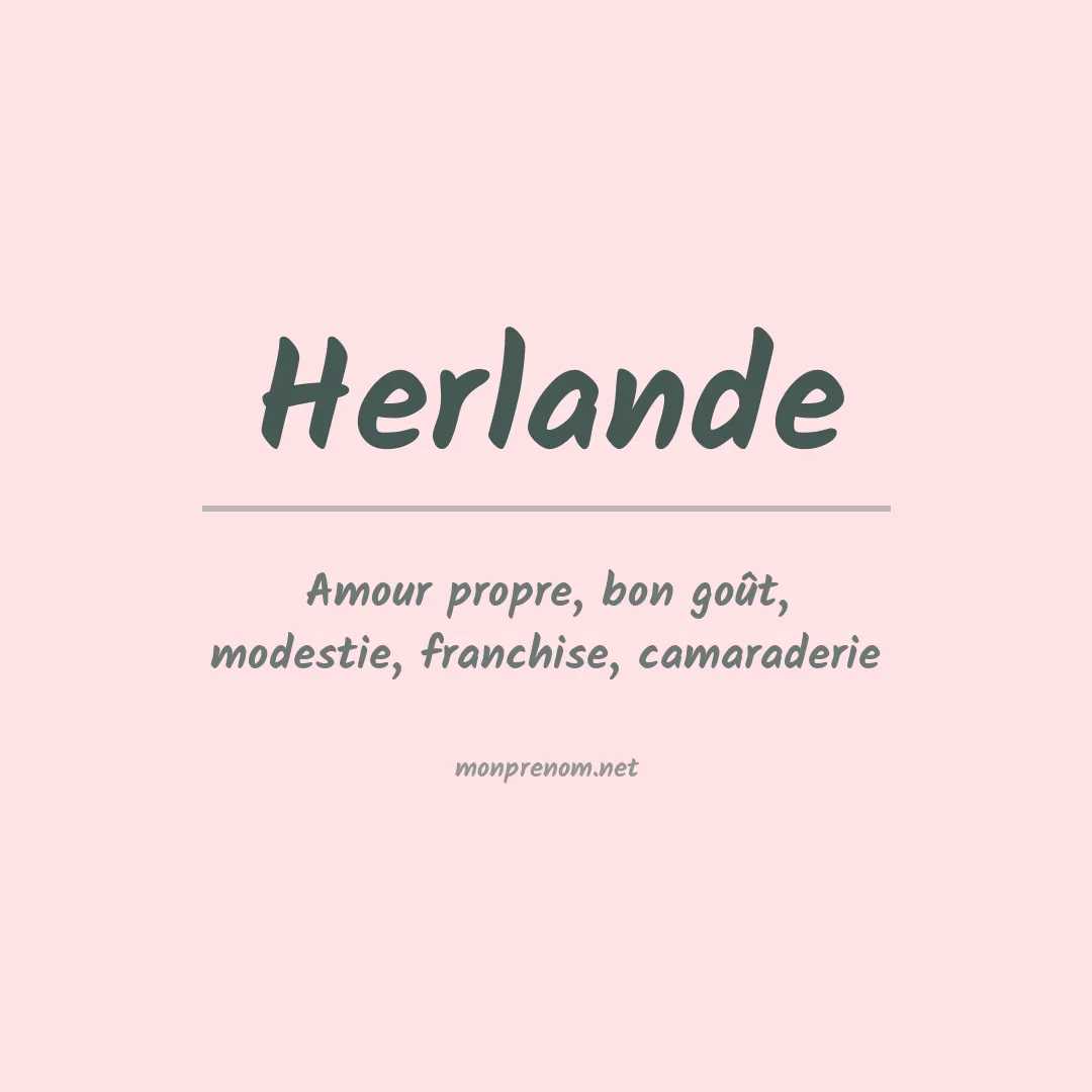 Signification du Prénom Herlande Signification du Prénom Herlande