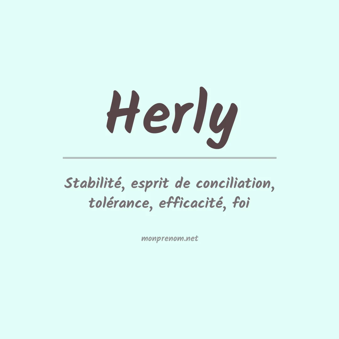 Signification du Prénom Herly Signification du Prénom Herly