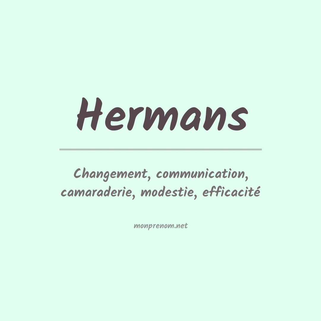 Signification du Prénom Hermans
