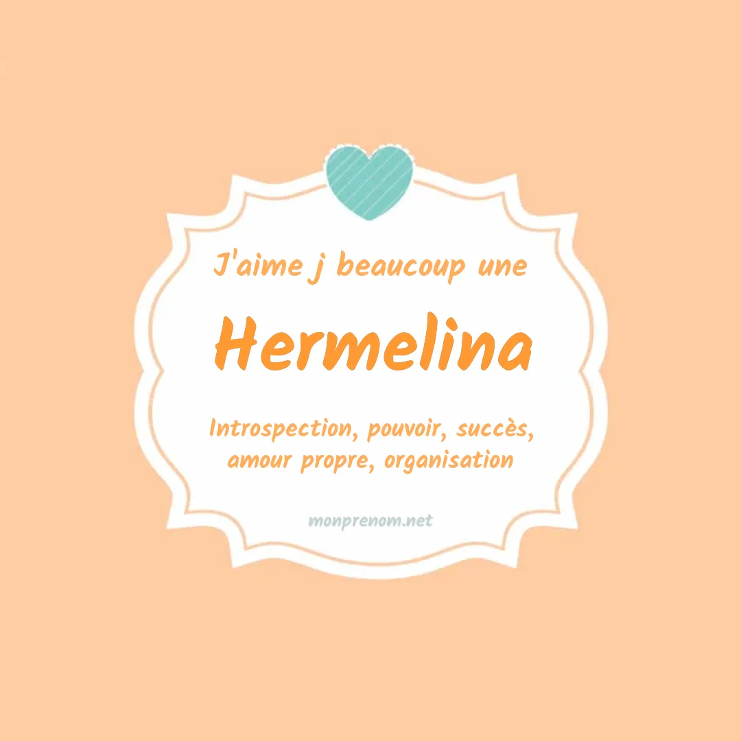 j'aime beaucoup Hermelina