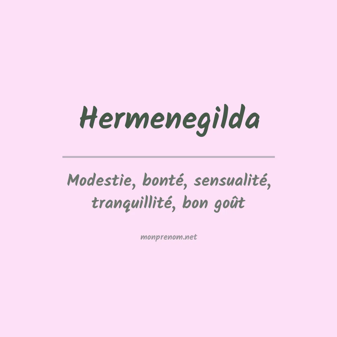 Signification du Prénom Hermenegilda Signification du Prénom Hermenegilda