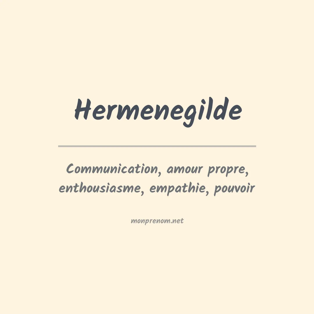 Signification du Prénom Hermenegilde Signification du Prénom Hermenegilde
