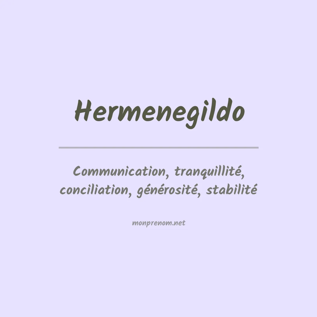 Signification du Prénom Hermenegildo