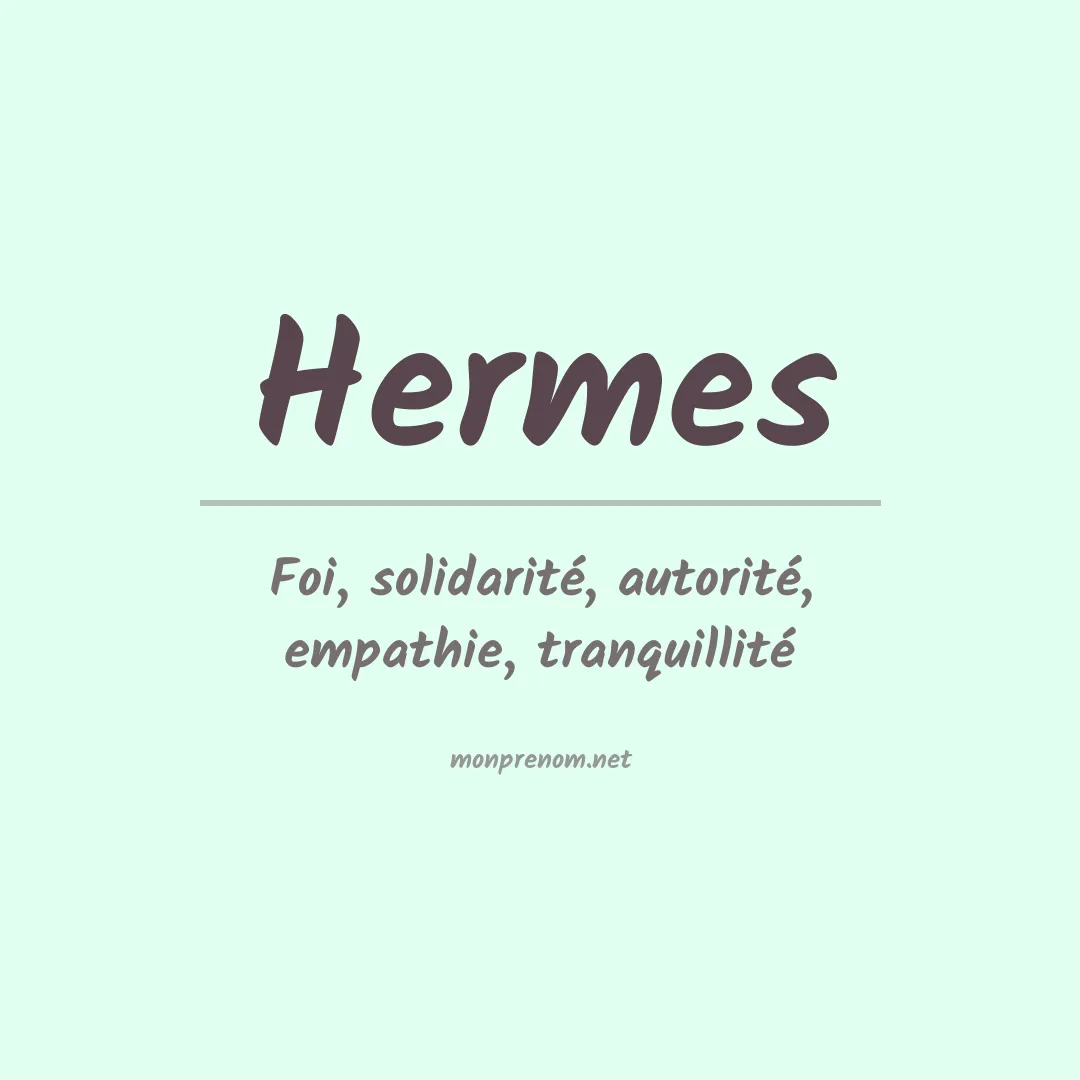 Signification du Prénom Hermes