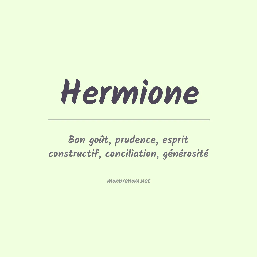 Signification du Prénom Hermione