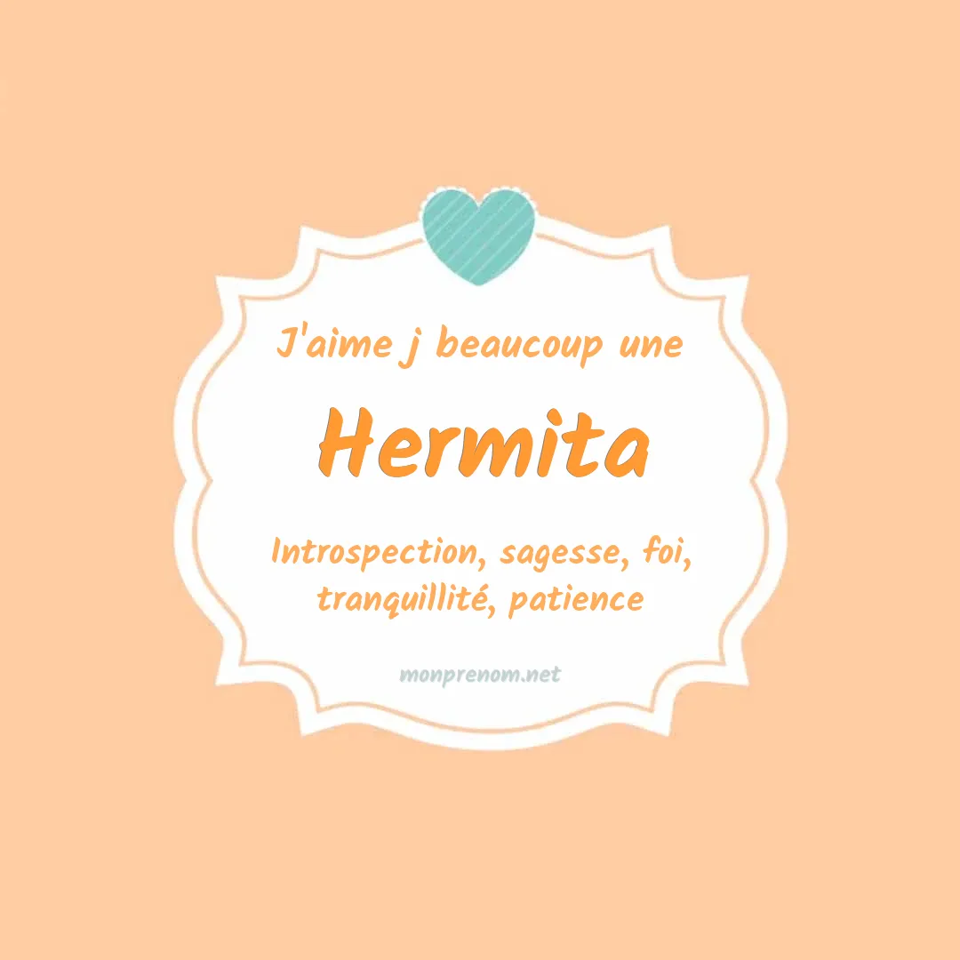 j'aime beaucoup Hermita