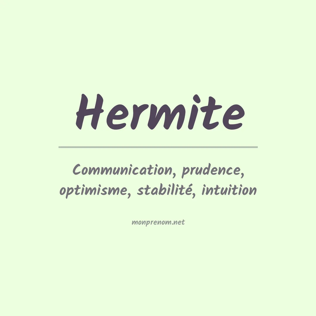 Signification du Prénom Hermite Signification du Prénom Hermite