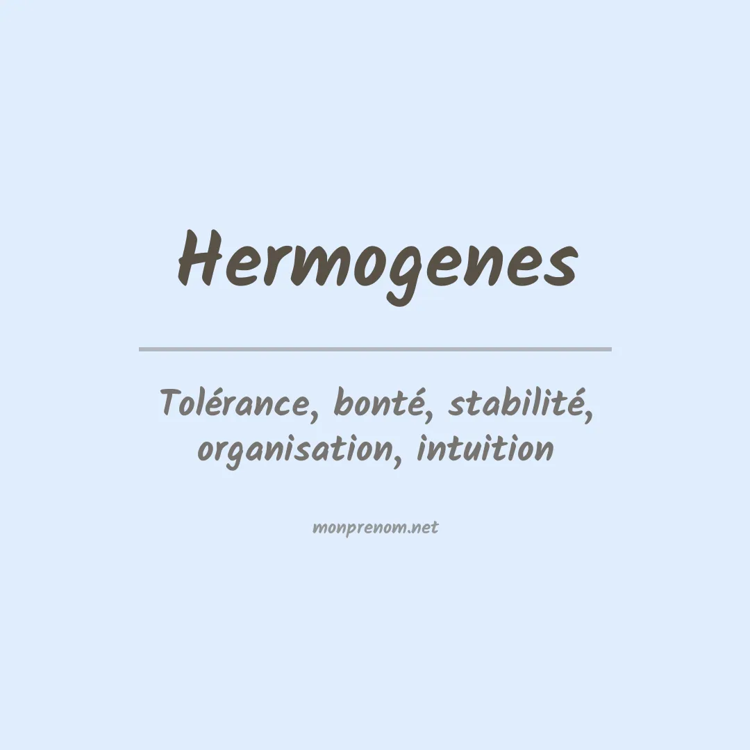 Signification du Prénom Hermogenes