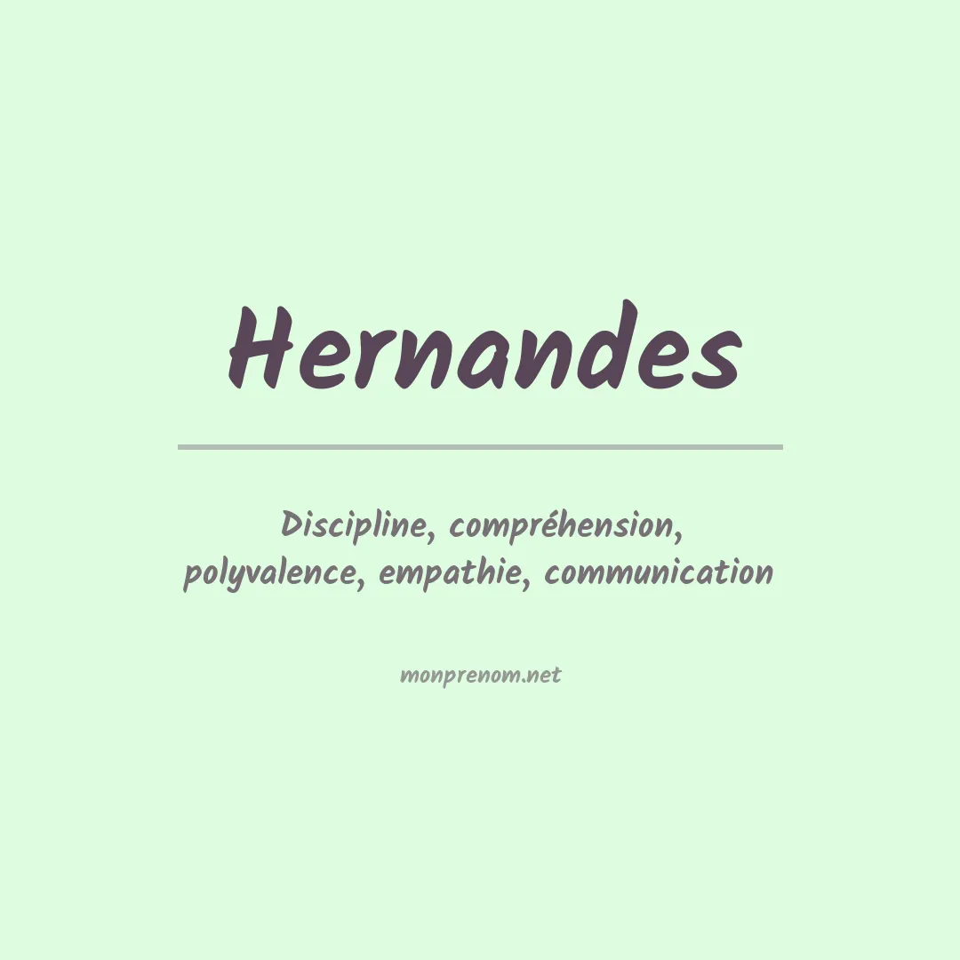 Signification du Prénom Hernandes