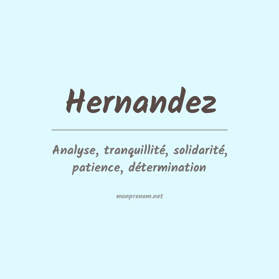 Signification du Prénom Hernandez