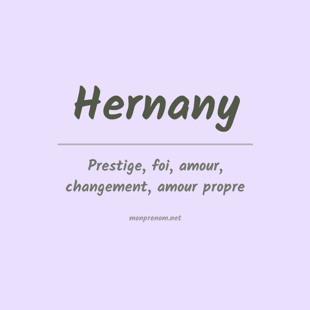 Signification du Prénom Hernany Signification du Prénom Hernany
