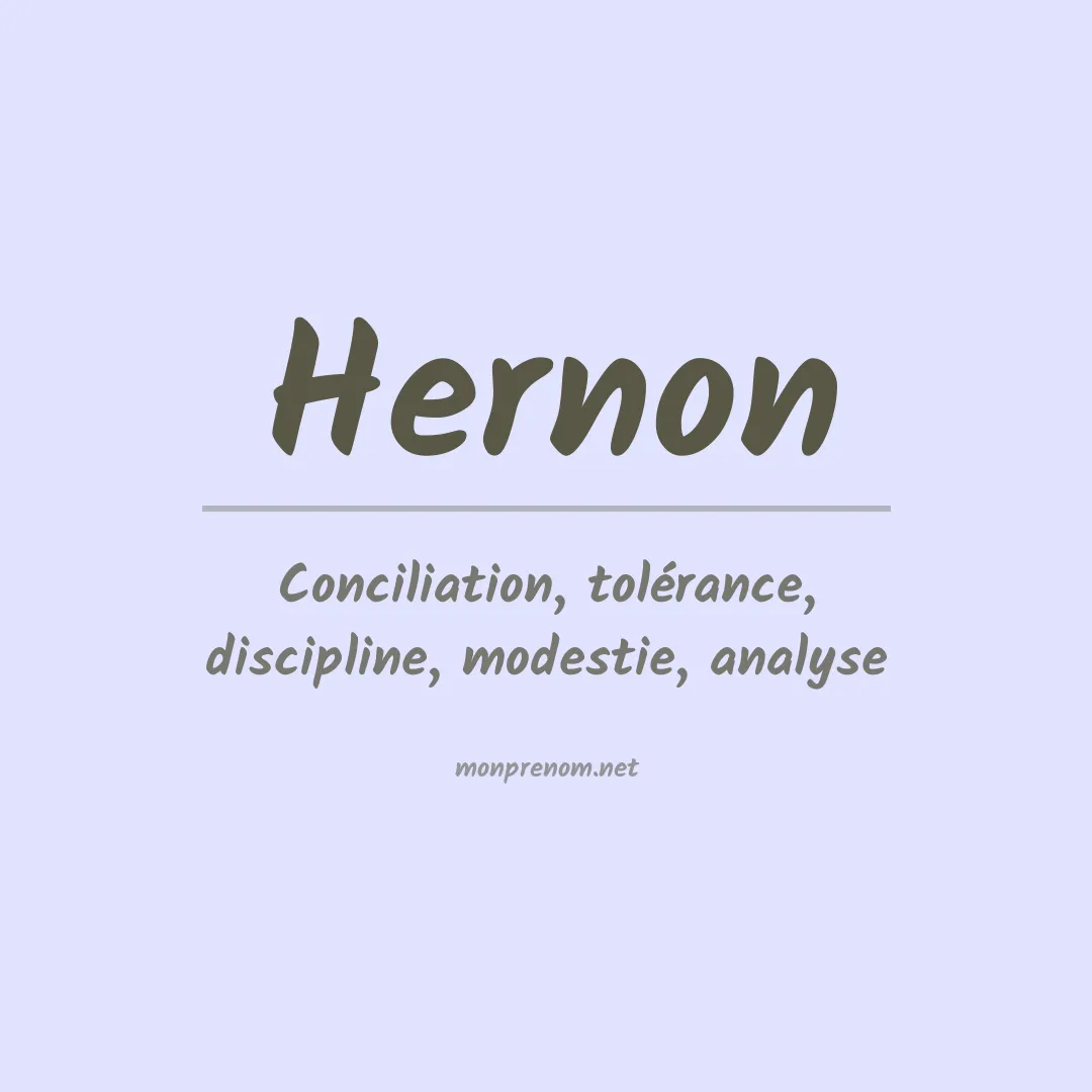 Signification du Prénom Hernon